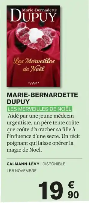 Carrefour MARIE-BERNARDETTE DUPUY LES MERVEILLES DE NOËL offre