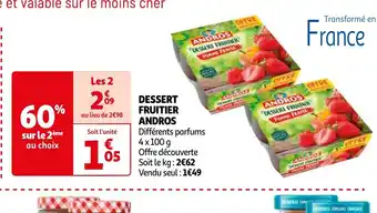 Auchan DESSERT FRUITIER ANDROS offre