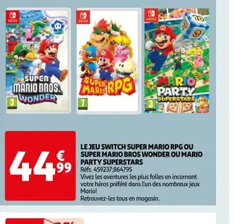 Auchan LE JEU SWITCH SUPER MARIO RPG OU SUPER MARIO BROS WONDER OU MARIO PARTY SUPERSTARS offre