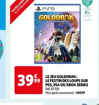 Auchan LE JEU GOLDORAK: LE FESTIN DES LOUPS SUR PS5, PS4 OU XBOX SERIES offre