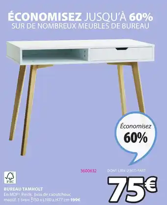JYSK BUREAU TAMHOLT offre