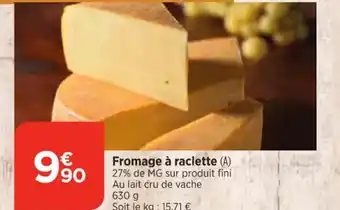 Maximarché Fromage à raclette (A) offre