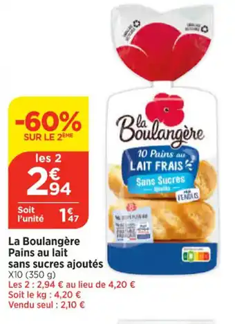Maximarché La Boulangère Pains au lait sans sucres ajoutés offre