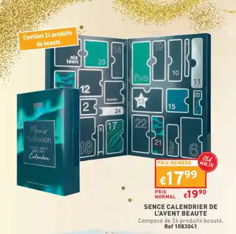 Trafic SENCE CALENDRIER DE L'AVENT BEAUTE offre