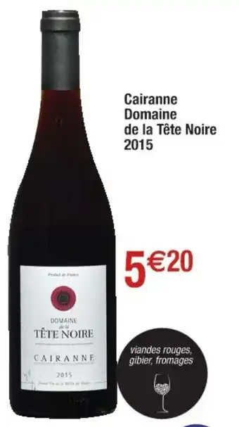 Cora x Carrefour Cairanne Domaine de la Tête Noire offre