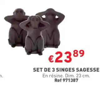 Trafic SET DE 3 SINGES SAGESE offre