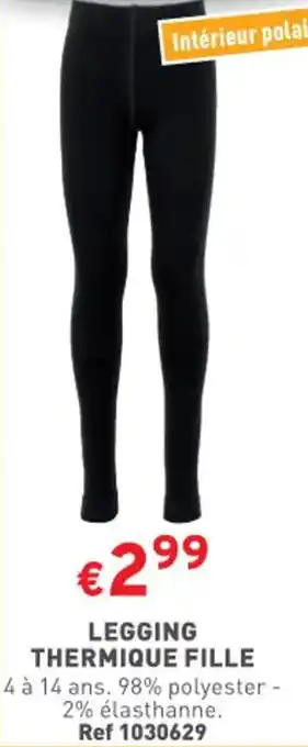 Trafic LEGGING THERMIQUE FILLE offre