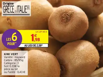 Intermarché Hyper KIWI VERT offre
