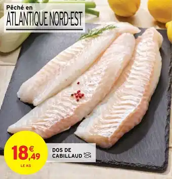 Intermarché Hyper DOS DE CABILLAUD offre