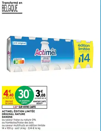 Intermarché Hyper ACTIMEL ÉDITION LIMITÉE ORIGINAL NATURE DANONE offre