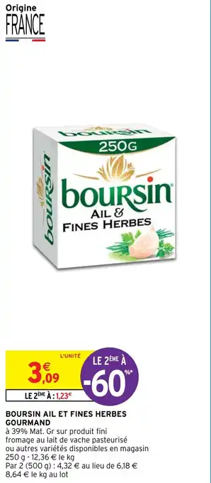 Intermarché Hyper BOURSIN AIL ET FINES HERBES GOURMAND offre