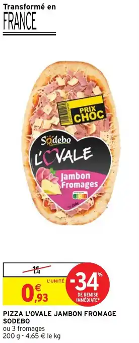 PIZZA L'OVALE JAMBON FROMAGE SODEBO