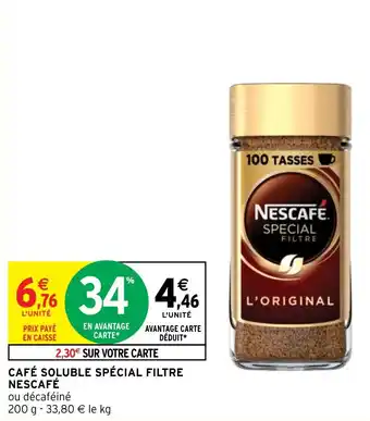 Intermarché Hyper CAFÉ SOLUBLE SPÉCIAL FILTRE NESCAFÉ offre