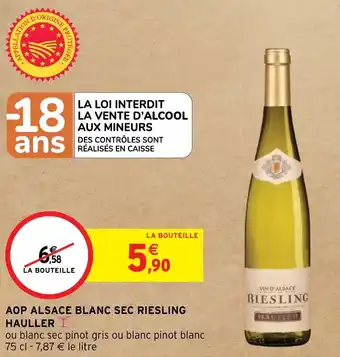 Intermarché Hyper AOP ALSACE BLANC SEC RIESLING HAULLER offre