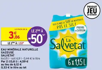 Intermarché Hyper EAU MINÉRALE NATURELLE GAZEUSE SALVETAT offre