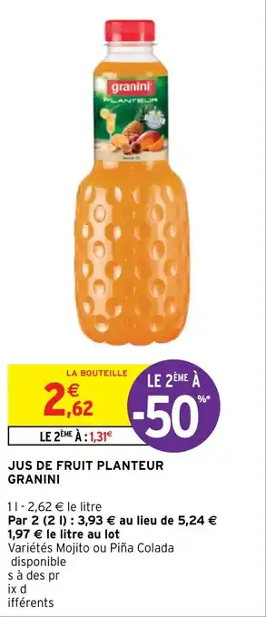 Intermarché Hyper JUS DE FRUIT PLANTEUR GRANINI offre