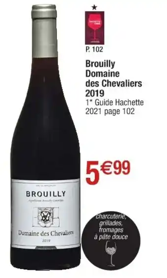 Brouilly Domaine des Chevaliers