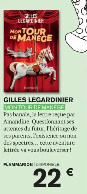 Carrefour GILLES LEGARDINIER MON TOUR DE MANEGE offre