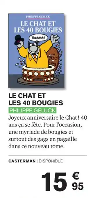 Carrefour LE CHAT ET LES 40 BOUGIES PHILIPPE GELUCK offre