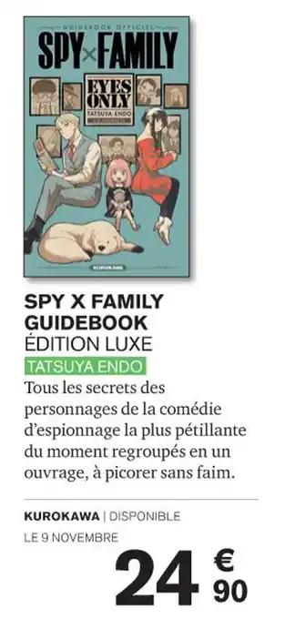 Carrefour SPY X FAMILY GUIDEBOOK ÉDITION LUXE TATSUYA ENDO offre