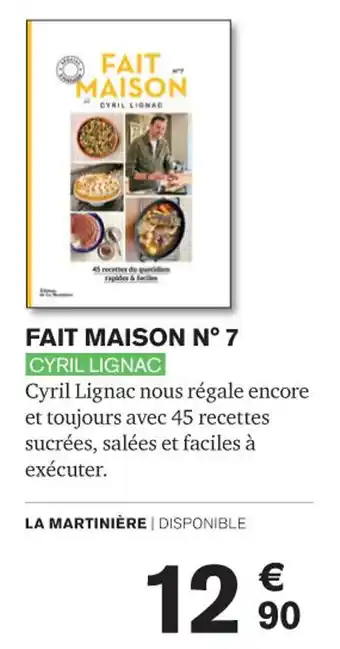 Carrefour FAIT MAISON N° 7 CYRIL LIGNAC offre