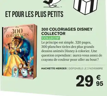 300 COLORIAGES 300 COLORIAGES DISNEY COLLECTOR
