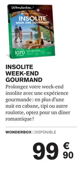 Carrefour INSOLITE WEEK-END GOURMAND offre