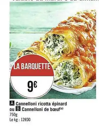 Casino Supermarchés Cannelloni Ricotta épinard Ou Cannelloni De Boeuf offre