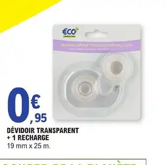 DÉVIDOIR TRANSPARENT +1 RECHARGE