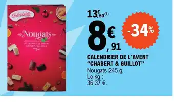 E.Leclerc CALENDRIER DE L'AVENT "CHABERT & GUILLOT offre