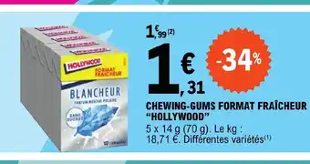 E.Leclerc CHEWING-GUMS FORMAT FRAÎCHEUR "HOLLYWOOD" offre
