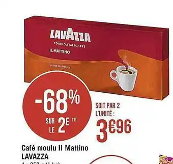Casino Supermarchés Café Moulu Ii Mattino Lavazza offre