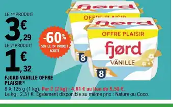E.Leclerc FJORD VANILLE OFFRE PLAISIR offre