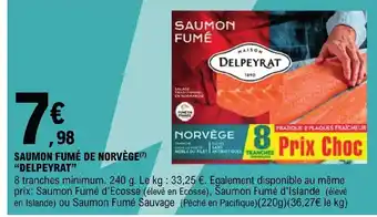 E.Leclerc SAUMON FUMÉ DE NORVÈGE DELPEYRAT" offre