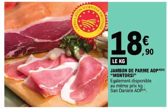 E.Leclerc JAMBON DE PARME AOP MONTORSI offre