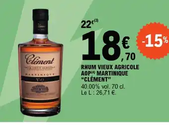E.Leclerc RHUM VIEUX AGRICOLE AOP (4) MARTINIQUE "CLÉMENT" offre