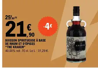E.Leclerc BOISSON SPIRITUEUSE À BASE DE RHUM ET D'ÉPICES THE KRAKEN" offre