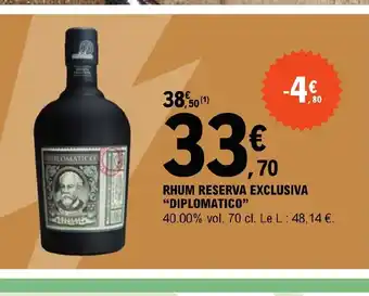E.Leclerc RHUM RESERVA EXCLUSIVA "DIPLOMATICO" offre