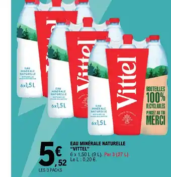 E.Leclerc EAU MINÉRALE NATURELLE "VITTEL" offre