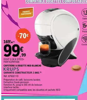 E.Leclerc CAFETIERE A DOSETTE NEO BLANCHE offre