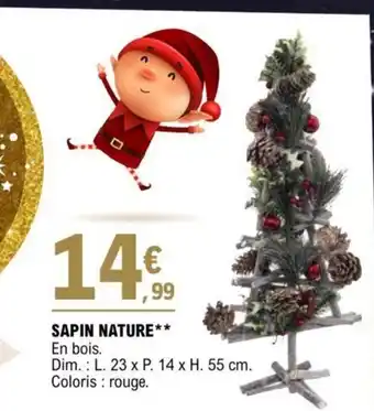 E.Leclerc SAPIN NATURE offre
