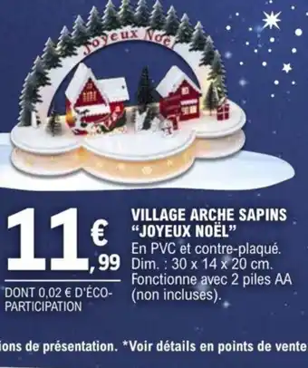 E.Leclerc VILLAGE ARCHE SAPINS JOYEUX NOËL" offre