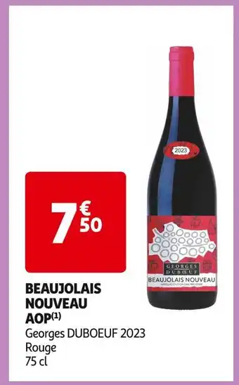 Auchan Supermarché Georges duboeuf beaujolais nouveau aop offre