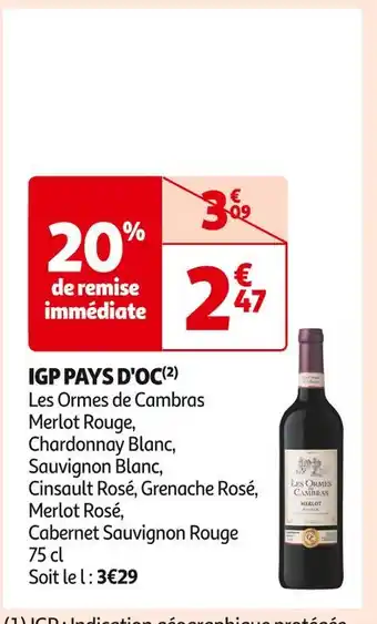 Auchan Supermarché Les ormes de cambras igp pays d'oc offre