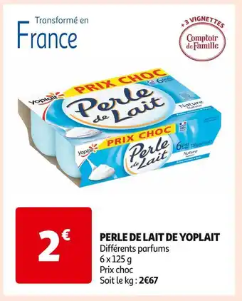 Auchan Supermarché Yoplait perle de lait offre