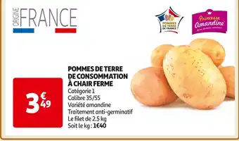 Auchan Supermarché Princesse amandine pommes de terre de consommation à chair ferme offre