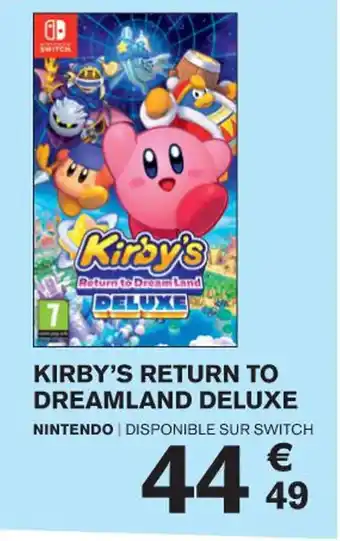 Carrefour KIRBY'S RETURN TO DREAMLAND DELUXE NINTENDO DISPONIBLE SUR SWITCH offre