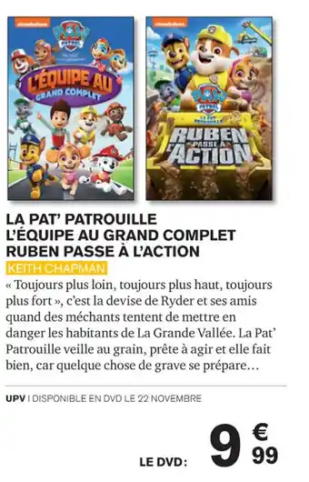 Carrefour LA PAT' PATROUILLE L'ÉQUIPE AU GRAND COMPLET RUBEN PASSE À L'ACTION offre