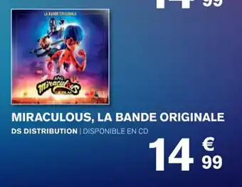 MIRACULOUS, LA BANDE ORIGINALE DS DISTRIBUTION | DISPONIBLE EN CD