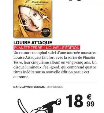 Carrefour LOUISE ATTAQUE PLANÈTE TERRE - NOUVELLE ÉDITION offre